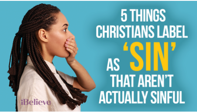 5 Things Christians Label as ‘Sin’ That Aren’t Actually Sinful